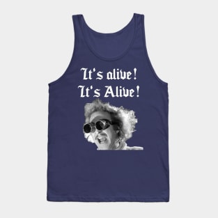 It's Alive! Tank Top